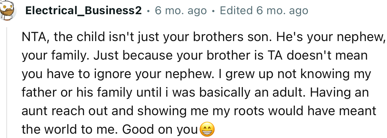 “NTA, the child isn't just your brother’s son. He's your nephew, your family.”