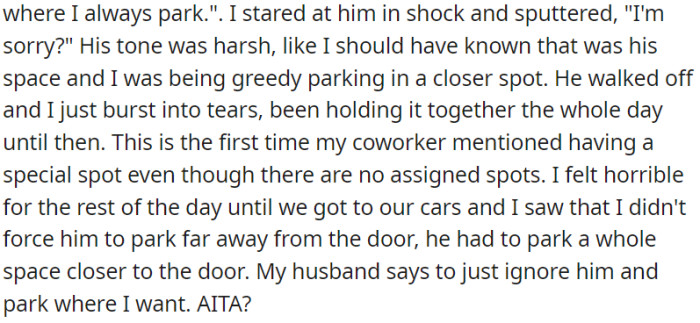 A colleague reacted angrily, making OP feel guilty