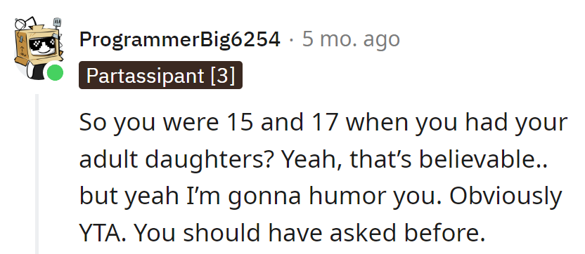 Parenting legends at 15 and 17—forgot to consult skeptics before the toy handoff.