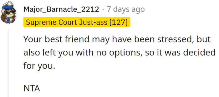 Her best friend left her with no options