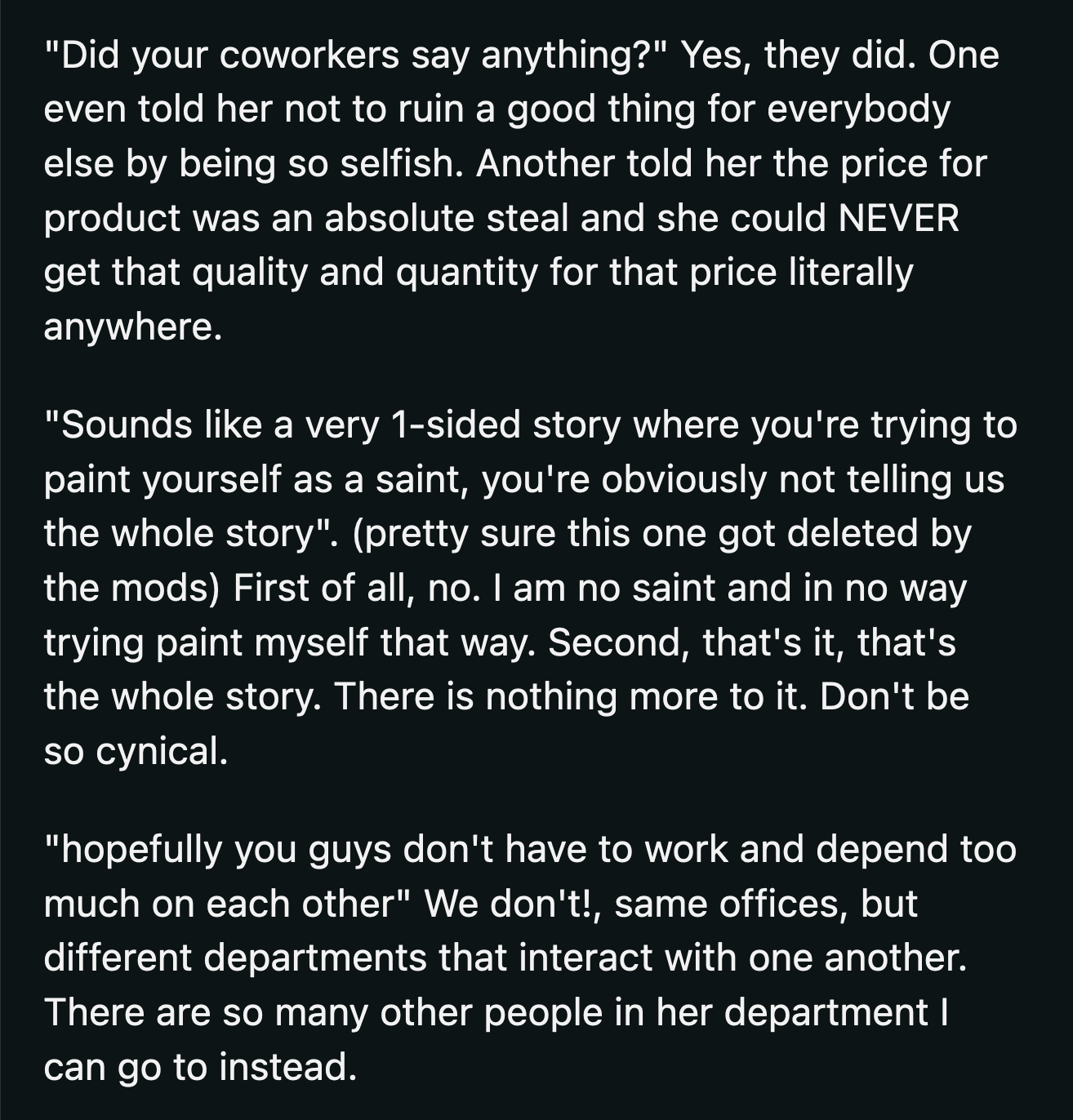 Fortunately, his other coworkers know how lucky they are to have a taste of OP's baking.