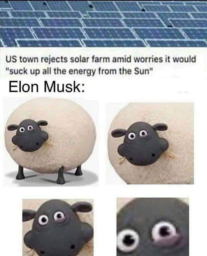 16. Suck up all the energy from the sun