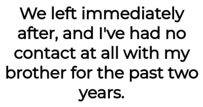 The OP Has Not Been in Contact with His Brother