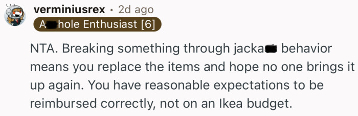 “You have reasonable expectations to be reimbursed correctly, not on an Ikea budget.”