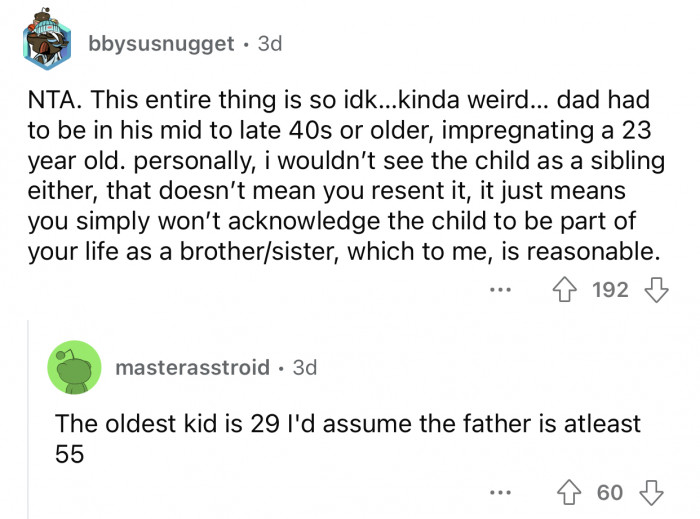 It's strange that OP's dad impregnated a 23-year-old.