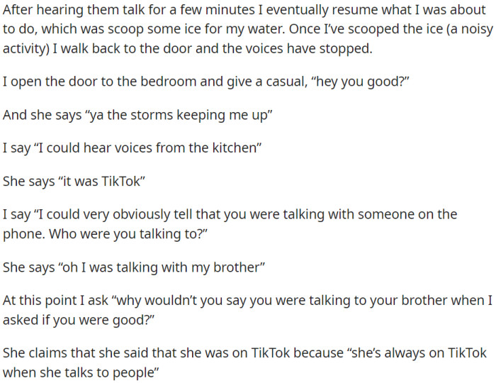She initially said it was TikTok but later admitted she was talking to her brother