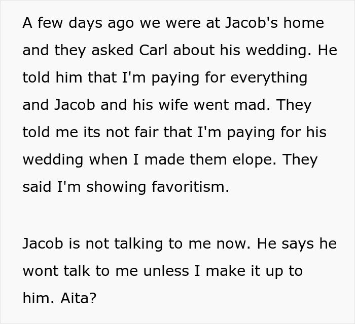 But when Jacob found out about this, he got mad and accused the dad of showing favoritism.
