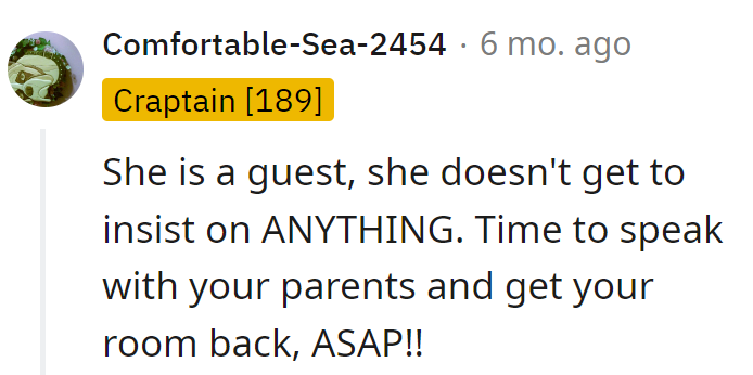 Guest playing decorator? Time for OP to reclaim their turf from the room-designer-in-chief.