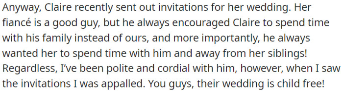 OP's daughter is marrying a man who values his own family more than hers, and the wedding will not include any children, which has left OP feeling disappointed and distressed.