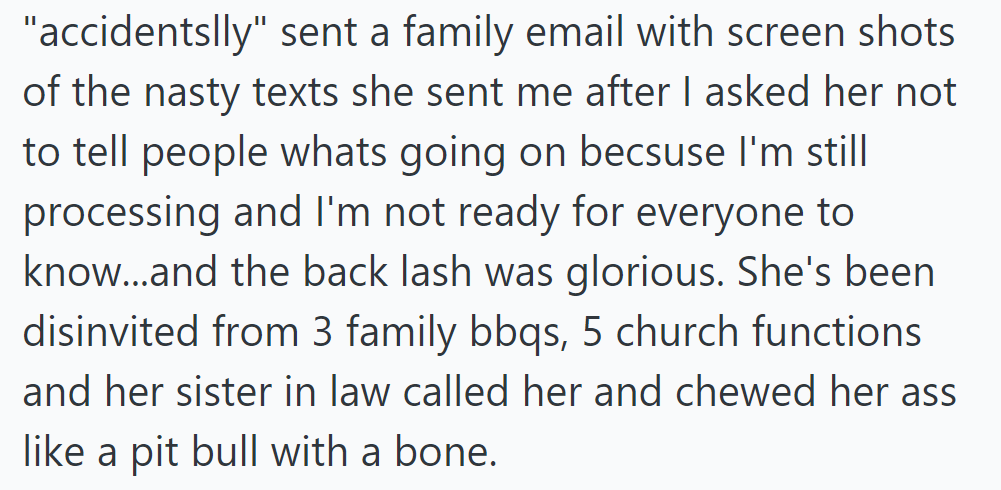 They accidentally sent grandma's texts about their health to the family, leading to her being disinvited and scolded by her sister-in-law.