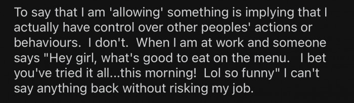 OP has no say in the matter and is mostly forced into those situations.