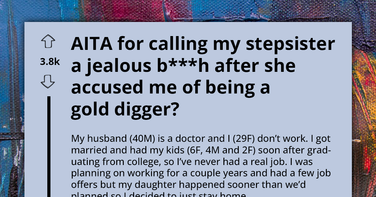 Chaos Ensues As Woman Calls Stepsister Jealous B*tch After Being Called Gold Digger
