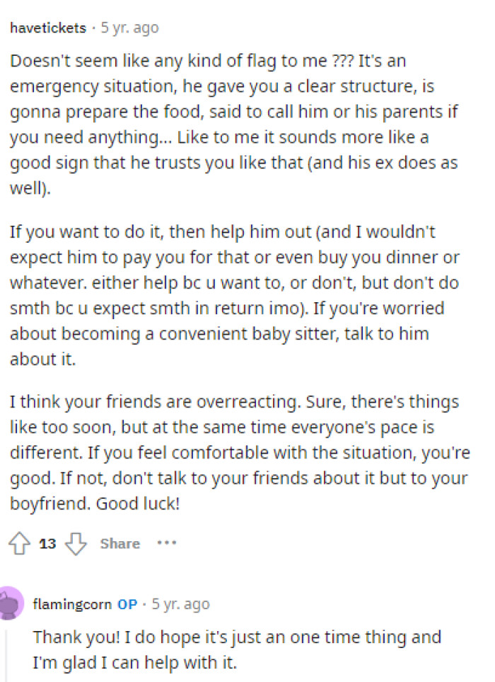 Many people believe that it's not really a red flag; he's probably trying to see if she's willing to take on this role, because if not, then maybe they're not as compatible.