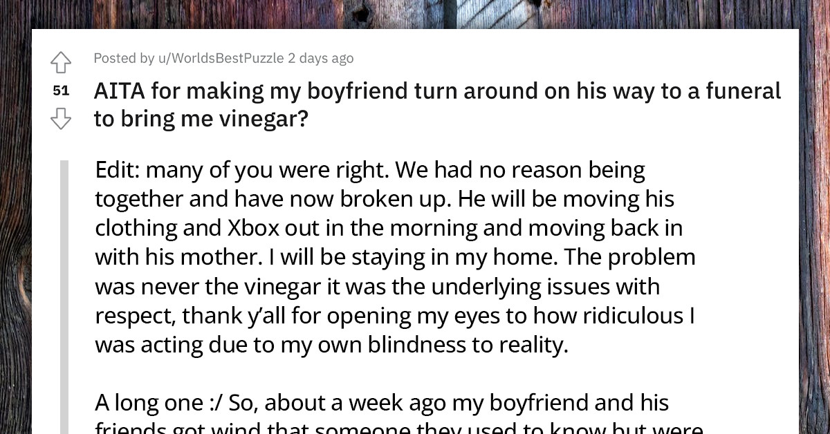 Woman Tells Boyfriend To Turn Around And Bring Her Vinegar While He Was Going To A Funeral