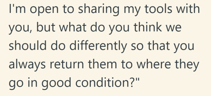 Open to sharing, just with a user manual attached and expectations clearly printed.