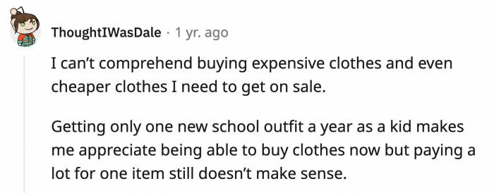 20. Buying expensive clothes or anything at full price is unacceptable