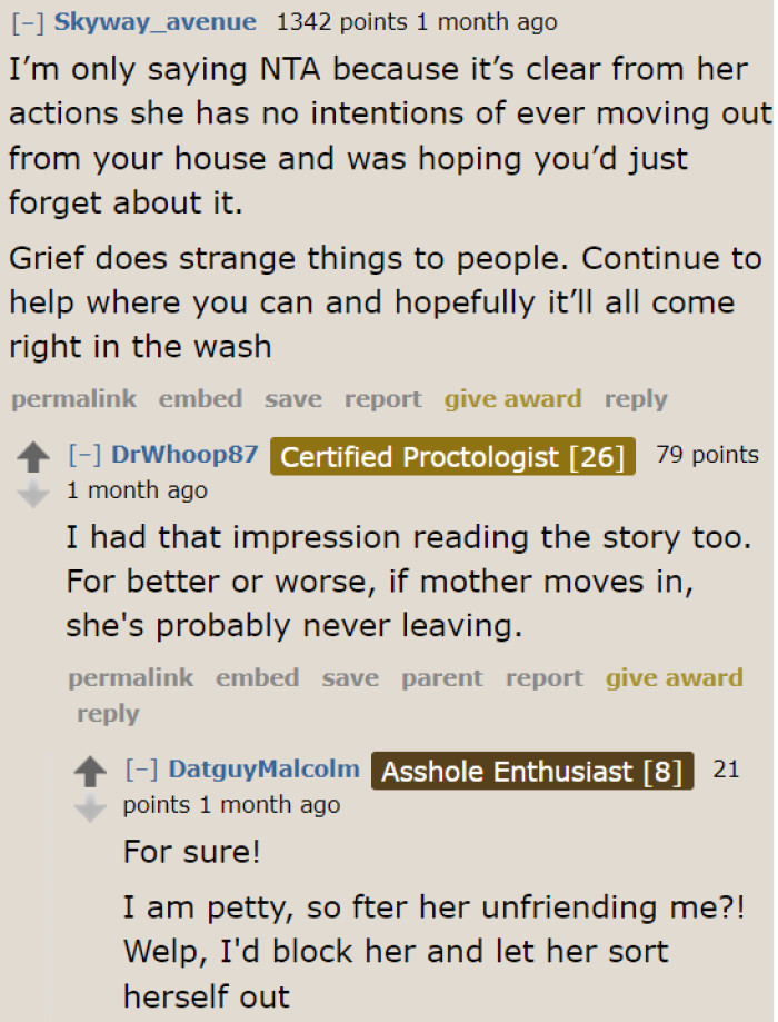 Redditors believe that once the senior mom moves in with the OP's family, she'll never think about moving out.