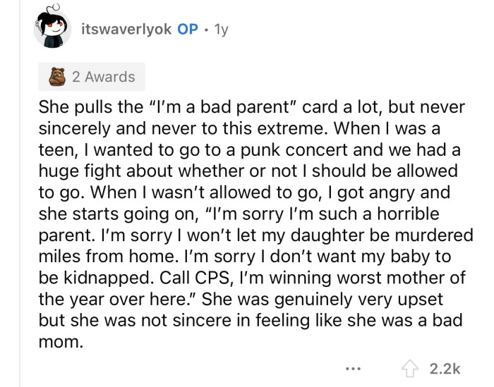 OP's mother previously had a similar reaction to other issues.