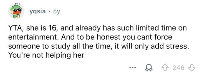 “You’re not helping her.”