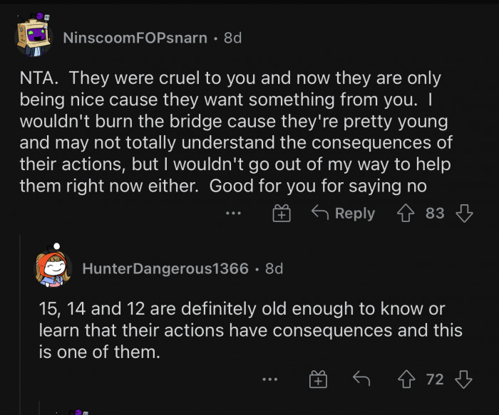 The siblings are still pretty young, so OP could give them a second chance.