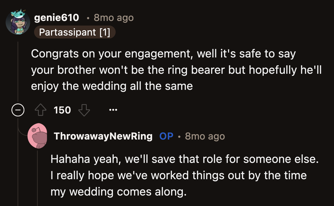 There were so many other alternatives to stealing your sibling's engagement ring.