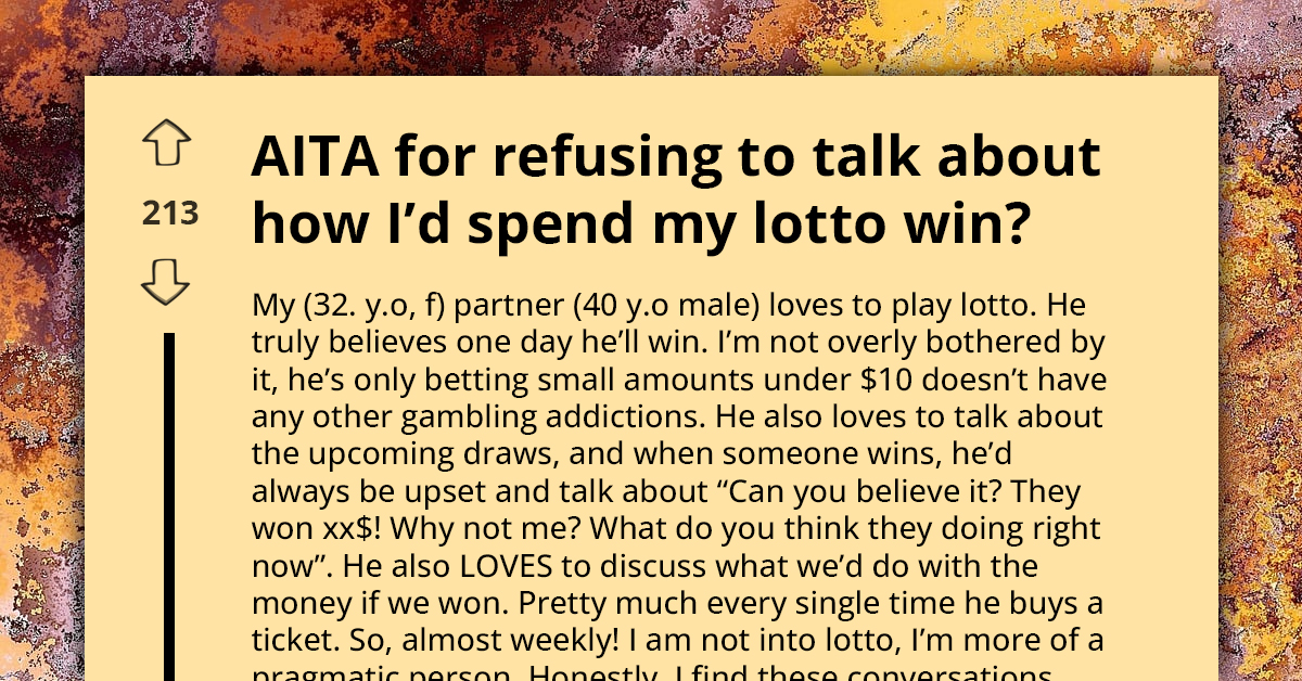 Lotto Fanatic Boyfriend Flips Out When Girlfriend Refuses To Entertain His “Million-Dollar Fantasy” For The Umpteenth Time