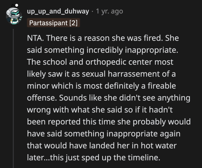 If Theresa is truly unaware of how inappropriate her comment was, then what happened could help her learn a very important lesson if she wants to work again.