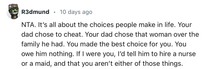 “I’d tell him to hire a nurse or a maid, and that you aren’t either of those things.”