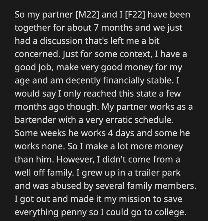 OP doesn't think that's a good way to look at things. She said she was once in their position, so she doesn't see why she should carelessly spend her hard-earned money.