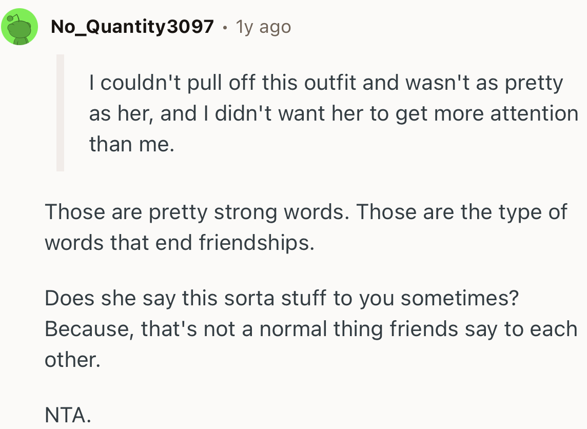 “Those are pretty strong words. Those are the type of words that end friendships.”