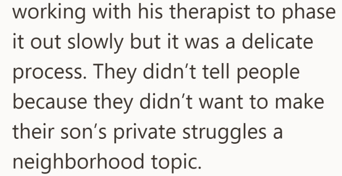 They were trying to handle it carefully, without turning their son’s challenges into gossip.