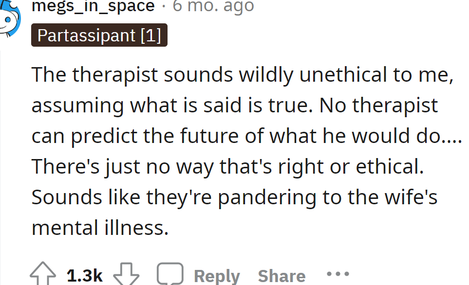 The therapist sounds unethical