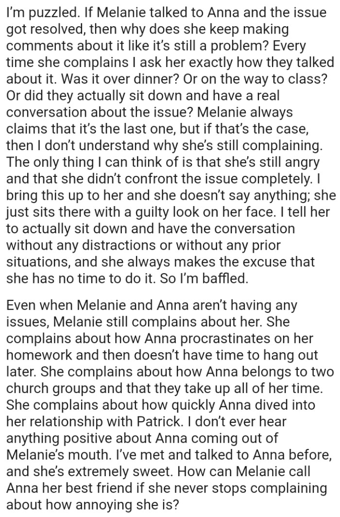 The only thing the OP can think of is that her roommate is still angry