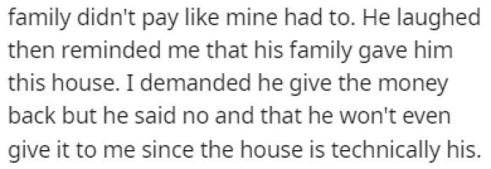 She Demanded He Return the Money, but He Refused