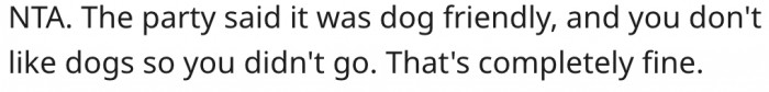7. It Is Understandable Since He Does Not Like Dogs.