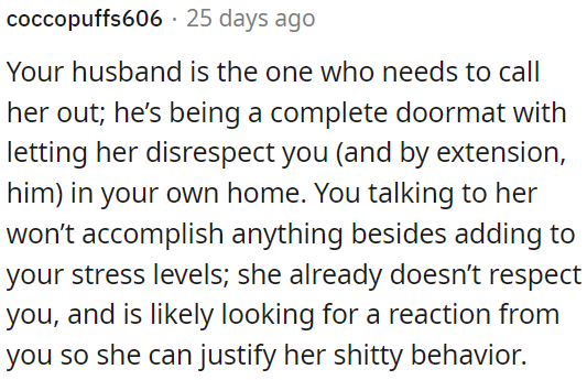 OP's husband should confront her.