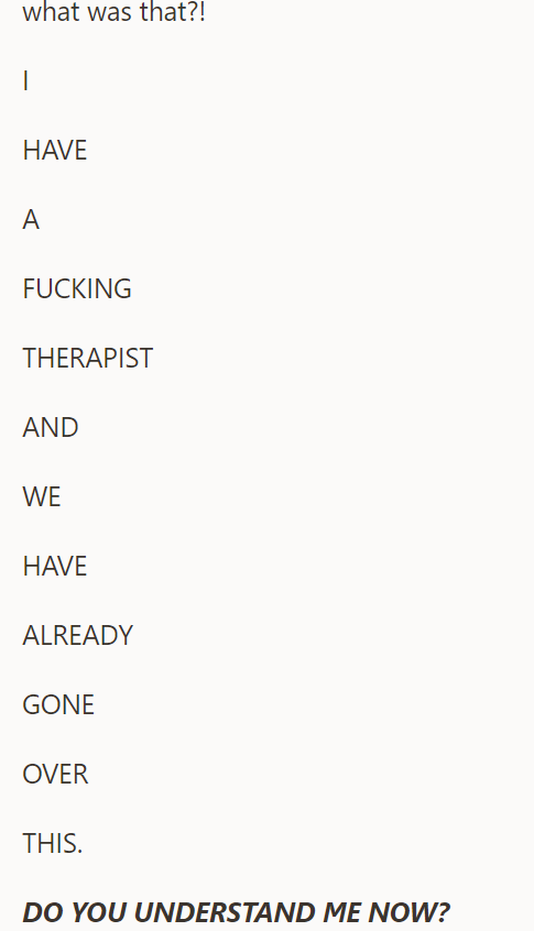 He emphasizes having a therapist and having discussed the issue already.