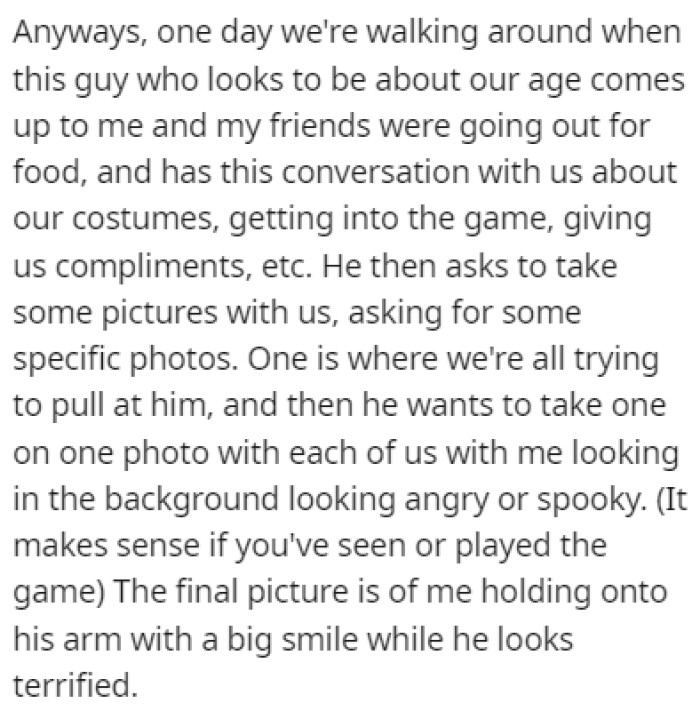 During the convention, one guy walked up to them and asked to take some pictures with the group