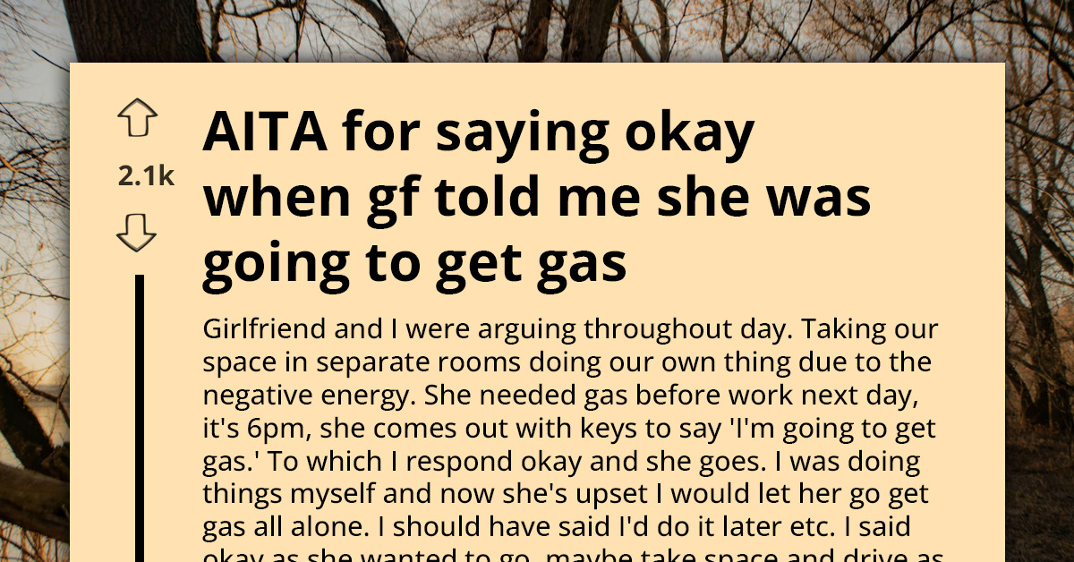 Man Lets Girlfriend Put Gas In Their Car - Now He's The Bad Guy