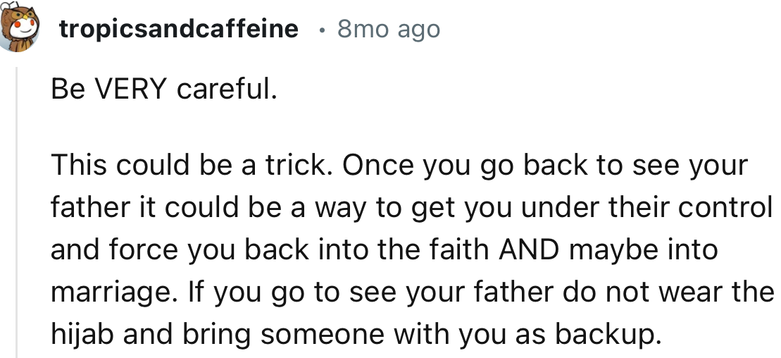 “Be VERY careful. This could be a trick.”