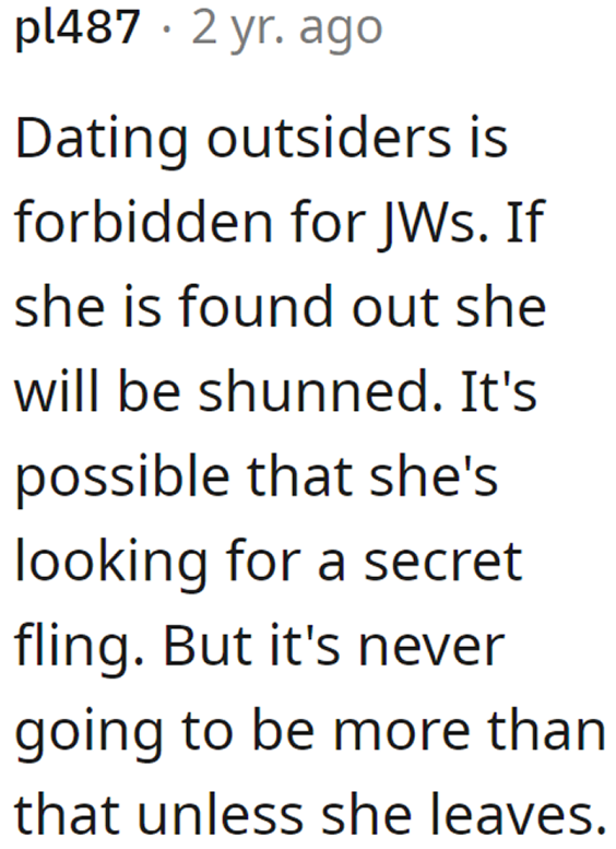 The Relationship Won't Work Out Unless He's Willing to Get Converted. The Woman Can't Date Someone Outside Her Religion.
