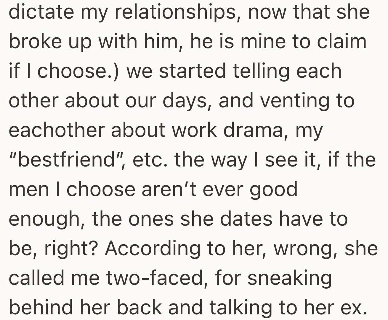 OP swears he is hers to claim now since her best friend can't dictate who she chooses...