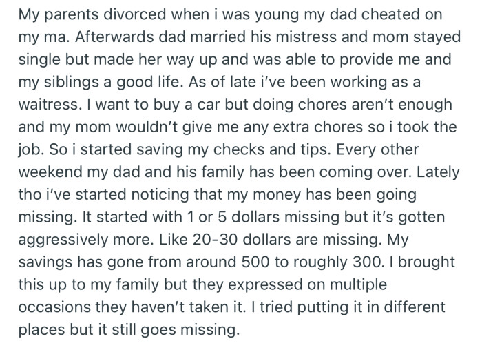 Recently, OP Has Noticed That Her Money Has Been Going Missing