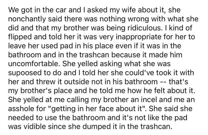 OP's wife called his brother an incel for being bothered by something like this.