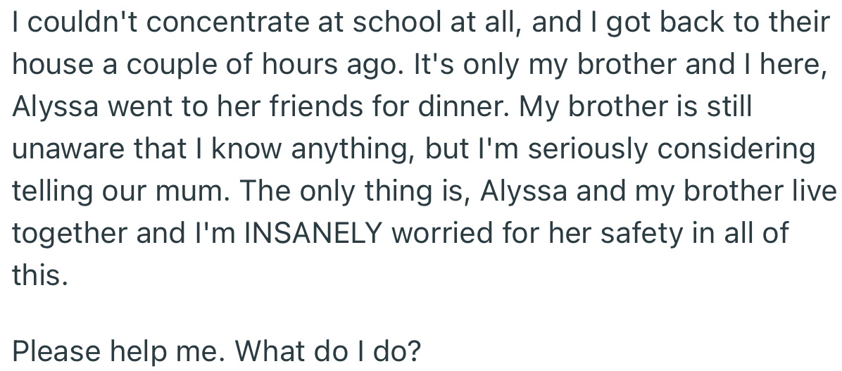 OP Was Considering Telling Her Stepmom, but She Was Worried for Alyssa’s Safety as Well Since the Couple Lives Together