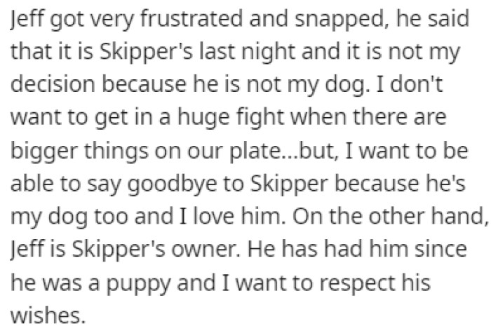 The argument got pretty heated since Jeff became very frustrated