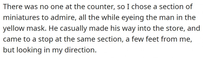 5. A man with a yellow mask followed her