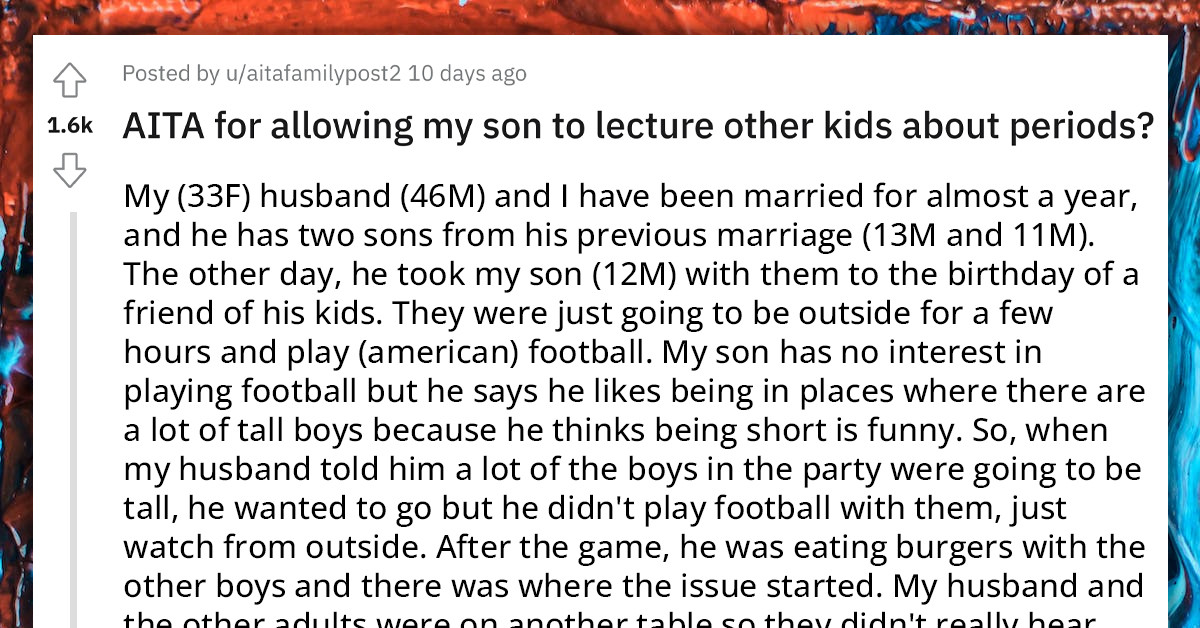 Mom Asks If She Was Wrong For Allowing Her Son To Lecture Other Kids About Periods