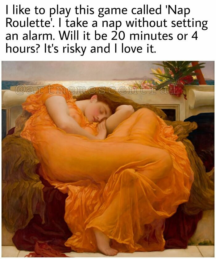 1. It's a risky nap roulette, and I love it