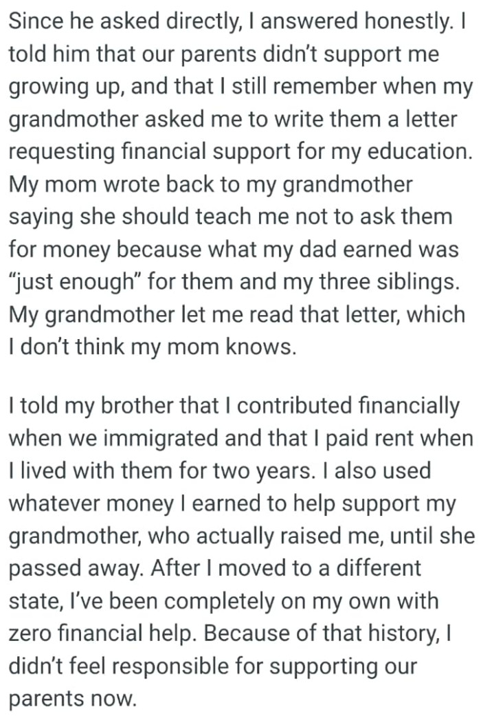 The OP used whatever money she earned to help support her grandmother who actually raised her